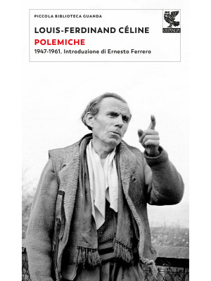 Polemiche. 1947-1961