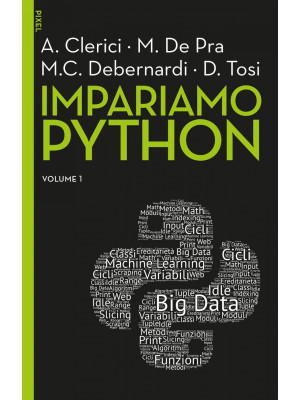 Impariamo Python. Vol. 1