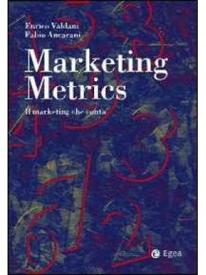 Marketing metrics. Il marke...