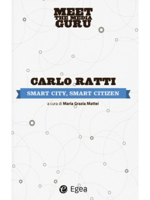 Smart city, smart citizen. ...