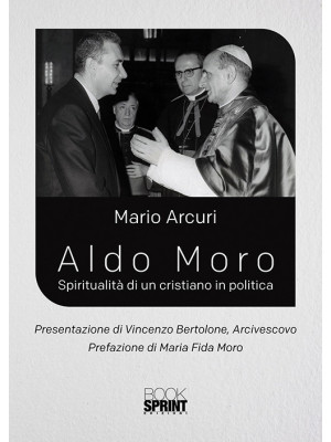 Aldo Moro. Spiritualità di ...