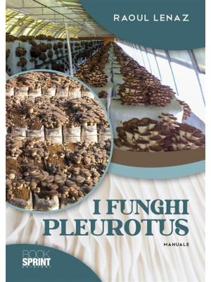 I funghi Pleurotus