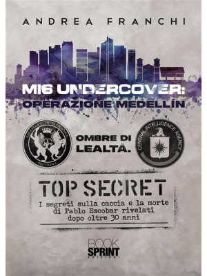MI6 undercover: operazione ...