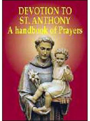 Devotion to St. Anthony. A ...