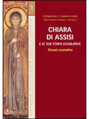 Chiara di Assisi e le sue f...