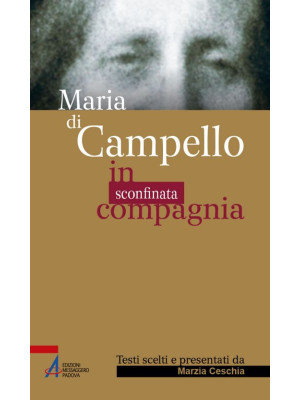 Maria di Campello. In sconf...