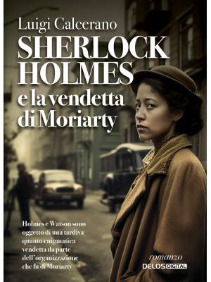 Sherlock Holmes e la vendet...
