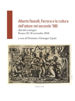 Alberto Naselli, Ferrara e ...