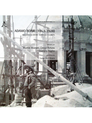 Adamo Boari (1863-1928). Ar...