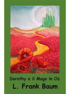 Dorothy e il Mago in Oz