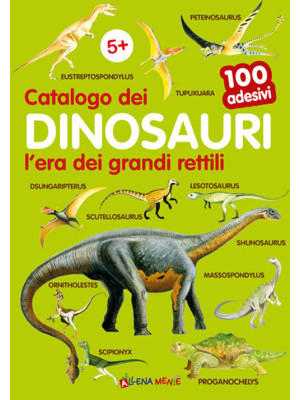 Catalogo dei dinosauri l'er...