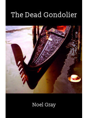 The dead gondolier. And oth...