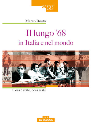Il lungo '68 in Italia e ne...