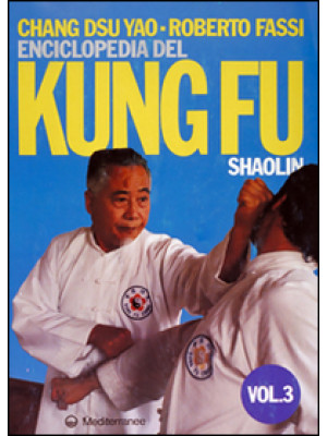 Enciclopedia del kung fu Sh...