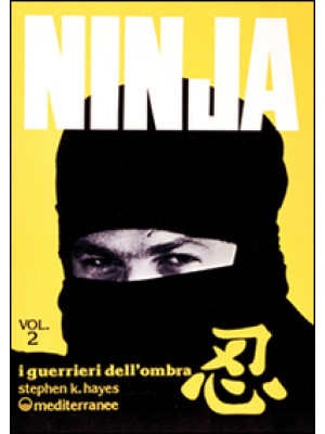 Ninja. Vol. 2: Stelle, cate...