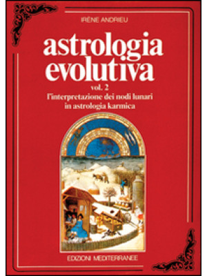 Astrologia evolutiva. Vol. ...