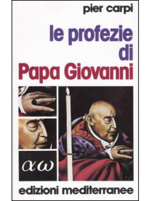 Le profezie di papa Giovann...