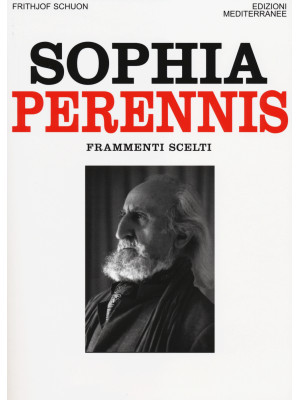 Sophia Perennis. Frammenti ...