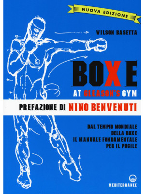 Boxe at Gleason's Gym. Ediz...