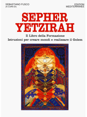 Sepher Yetzirah. Il libro d...
