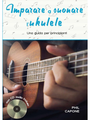 Imparare a suonare l'ukulel...