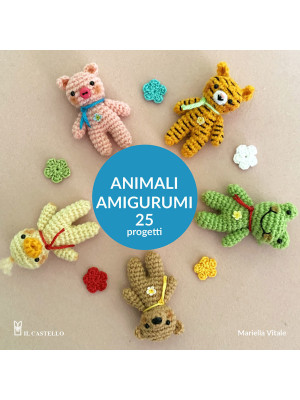 Animali amigurumi 25 progetti