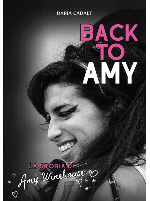 Back to Amy. La storia di A...