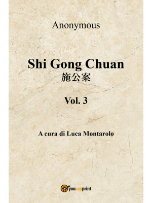 Shi Gong Chuan. Vol. 3