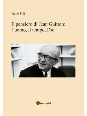 Il pensiero di Jean Guitton...