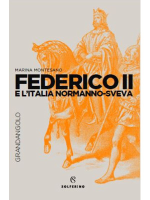 Federico II e l'Italia norm...
