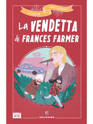 La vendetta di Frances Farmer