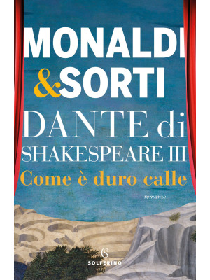Dante di Shakespeare. Vol. ...