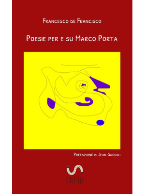Poesie per e su Marco Porta