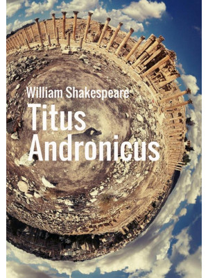Titus Andronicus. Ediz. ola...
