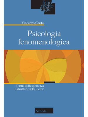 Psicologia fenomenologica. ...