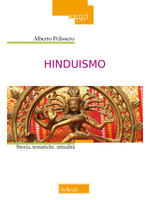 Hinduismo. Storia, tematich...