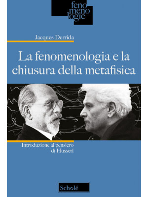 La fenomenologia e la chius...