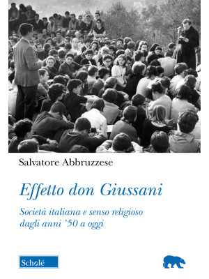 Effetto don Giussani. Socie...