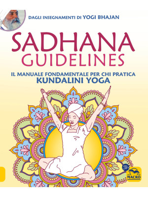 Sadhana guidelines. Il manu...
