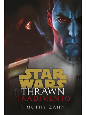 Tradimento. Thrawn. Star Wars