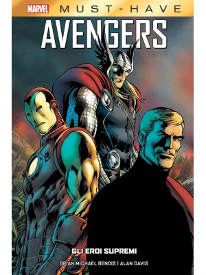 Gli eroi supremi. Avengers