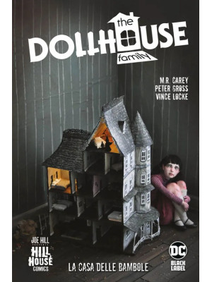 The dollhouse family. La ca...