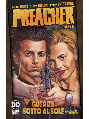 Preacher. Vol. 6: Guerra so...