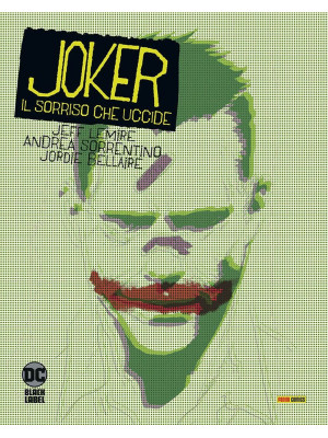 Joker. Il sorriso che uccide