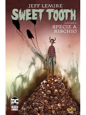 Sweet Tooth. Vol. 4: Specie...