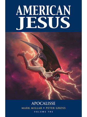 American Jesus. Vol. 3: Apo...