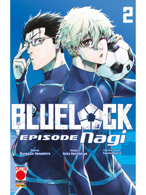 Blue lock. Episode Nagi. Vo...