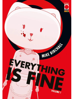 Everything is fine. Vol. 1