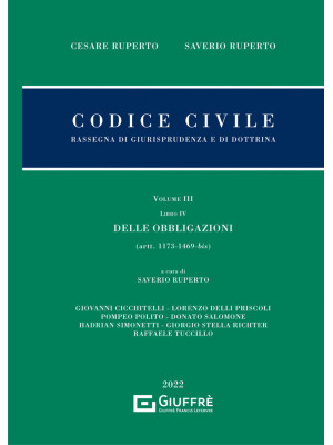 Codice civile. Rassegna di giurisprudenza e di dottrina. Vol. 3/4: Delle obbligazioni (artt. 1173-1469 bis)