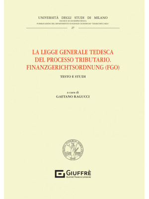 La legge generale tedesca del processo tributario. Finanzgerichtsordnung (FGO)